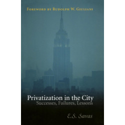 Privatization in the City: Successes, Failures, Lessons