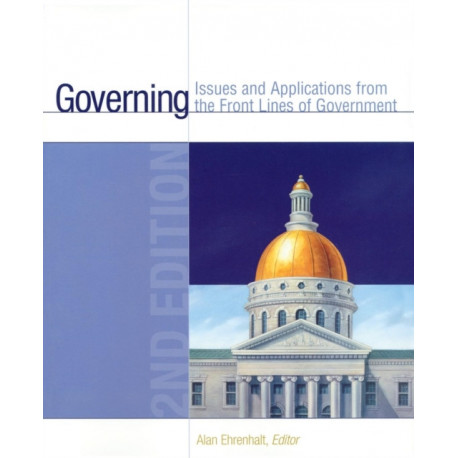Governing: Issues and Applications from the Front Lines of Government