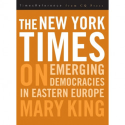 The New York Times on Emerging Democraciesin Eastern Europe