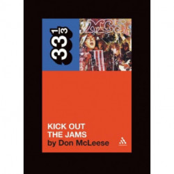 The MC5's Kick Out the Jams