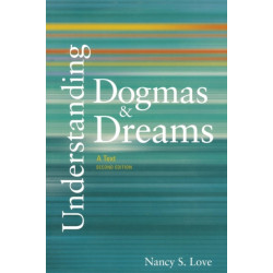Understanding Dogmas and Dreams: A Text