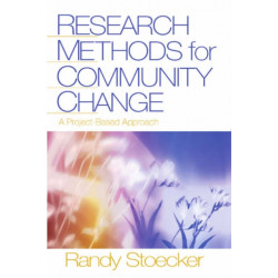 Research Methods for Community Change: A Project-Based Approach