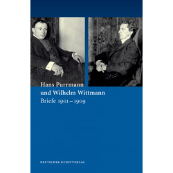 Hans Purrmann und Wilhelm Wittmann: Briefe 1901–1909