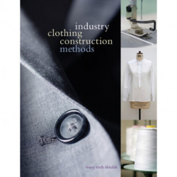 Industry Clothing Construction Methods