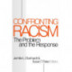 Confronting Racism: The Problem and the Response