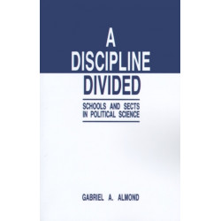 A Discipline Divided: Schools and Sects in Political Science