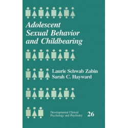 Adolescent Sexual Behavior and Childbearing