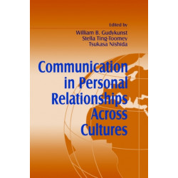 Communication in Personal Relationships Across Cultures