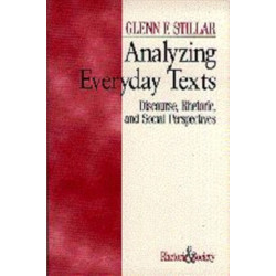 Analyzing Everyday Texts: Discourse, Rhetoric, and Social Perspectives