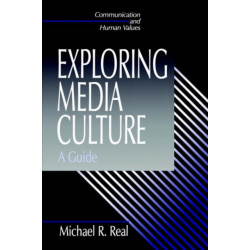 Exploring Media Culture: A Guide