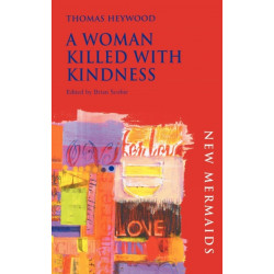 A Woman Killed With Kindness