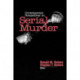 Contemporary Perspectives on Serial Murder