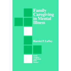 Family Caregiving in Mental Illness