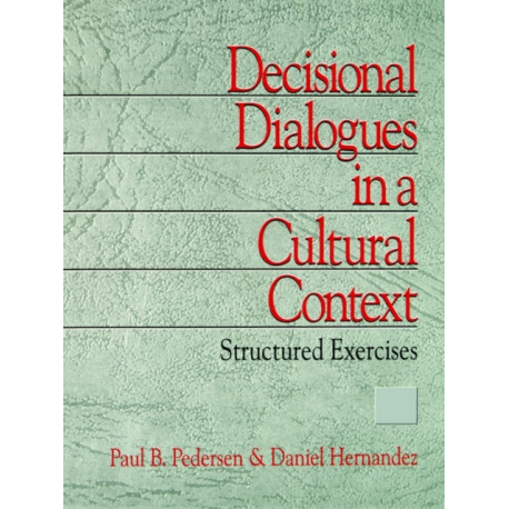 Decisional Dialogues in a Cultural Context: Structured Exercises