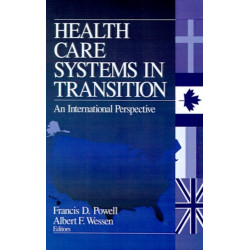 Health Care Systems in Transition: An International Perspective