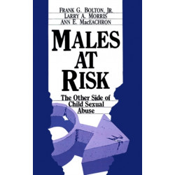Males at Risk: The Other Side of Child Sexual Abuse