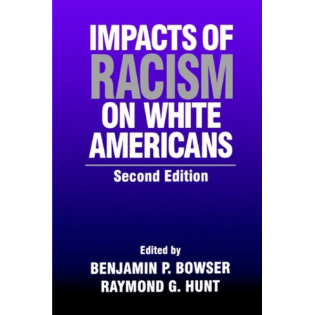 Impacts of Racism on White Americans