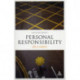 Personal Responsibility: Why It Matters