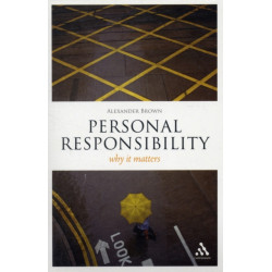 Personal Responsibility: Why It Matters