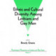 Ethnic and Cultural Diversity Among Lesbians and Gay Men