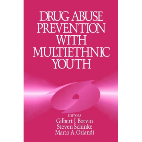 Drug Abuse Prevention with Multiethnic Youth