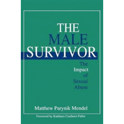 The Male Survivor: The Impact of Sexual Abuse