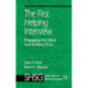 The First Helping Interview: Engaging the Client and Building Trust