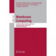 Membrane Computing: 13th International Conference, CMC 2012, Budapest, Hungary, August 28-31, 2012, Revised Selected Papers