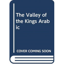 The Valley of the Kings (Arabic edition): A Site Management Handbook