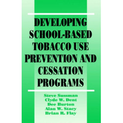 Developing School-Based Tobacco Use Prevention and Cessation Programs