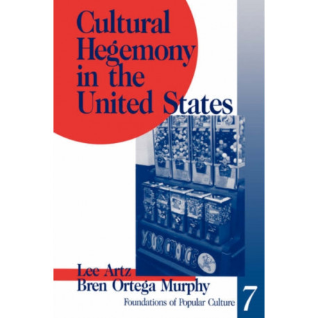 Cultural Hegemony in the United States