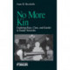 No More Kin: Exploring Race, Class, and Gender in Family Networks