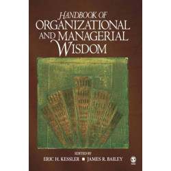 Handbook of Organizational and Managerial Wisdom