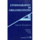 Ethnography in Organizations
