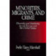 Minorities, Migrants, and Crime: Diversity and Similarity Across Europe and the United States