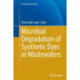 Microbial Degradation of Synthetic Dyes in Wastewaters