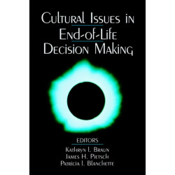 Cultural Issues in End-of-Life Decision Making