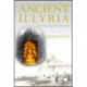Ancient Illyria: An Archaeological Exploration