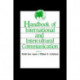 Handbook of International and Intercultural Communication