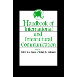 Handbook of International and Intercultural Communication