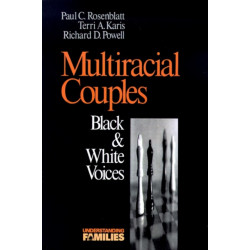 Multiracial Couples: Black & White Voices