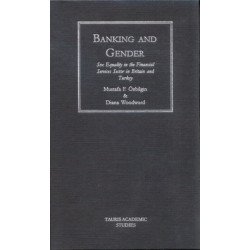 Banking and Gender: Sex Equality in the Financial Services in Britain and Turkey