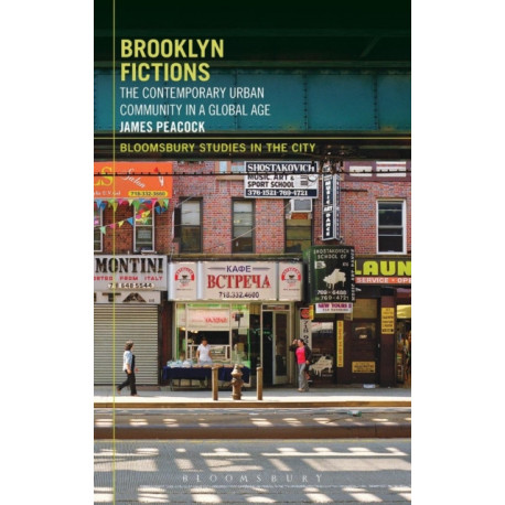 Brooklyn Fictions: The Contemporary Urban Community in a Global Age