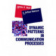 Dynamic Patterns in Communication Processes