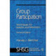 Group Participation: Techniques for Leaders and Members