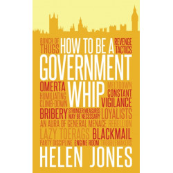 How to be a Government Whip