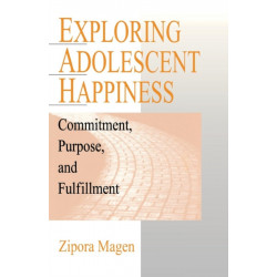 Exploring Adolescent Happiness: Commitment, Purpose, and Fulfillment
