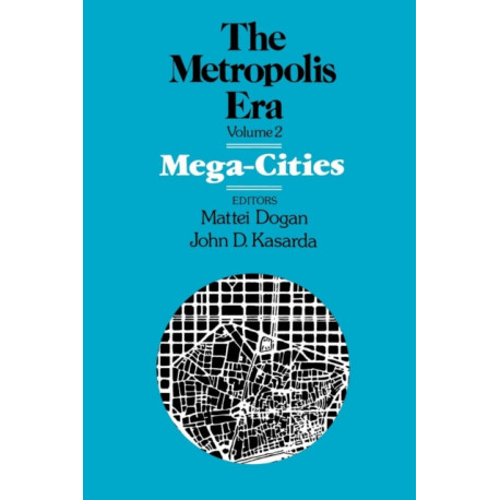 Mega Cities: The Metropolis Era