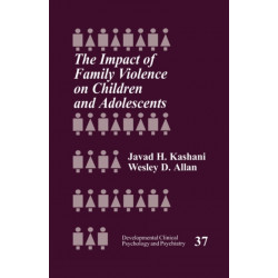 The Impact of Family Violence on Children and Adolescents