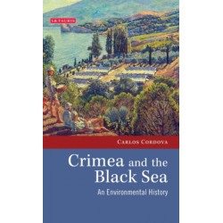 Crimea and the Black Sea: An Environmental History